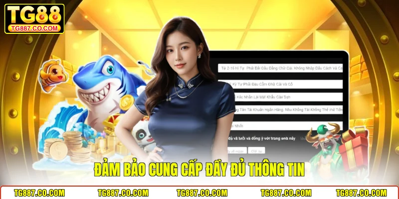 Đảm bảo cung cấp đầy đủ thông tin